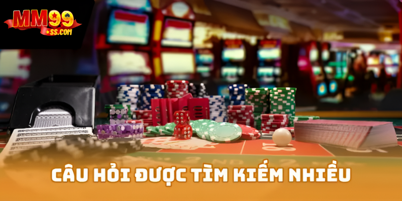 Câu hỏi thường gặp được tìm kiếm nhiều nhất